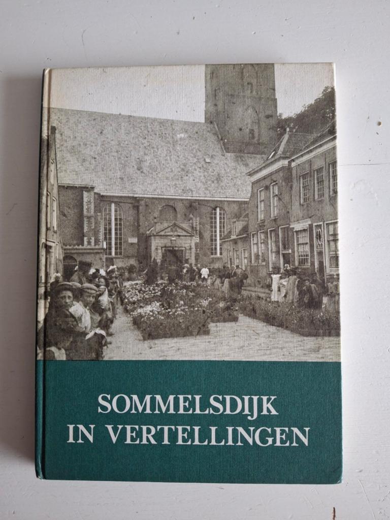Sommelsdijk in vertellingen, Ophalen of Verzenden, Zo goed als nieuw
