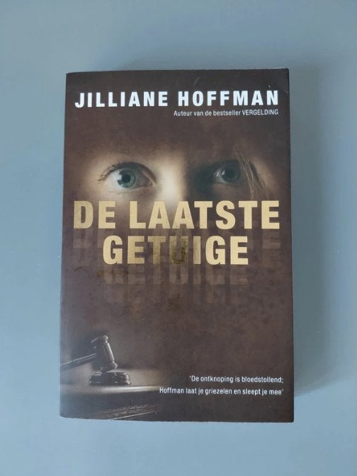 De Laatste Getuige - Jilliane Hoffman, Ophalen of Verzenden, Zo goed als nieuw, Jilliane Hoffman, Nederland