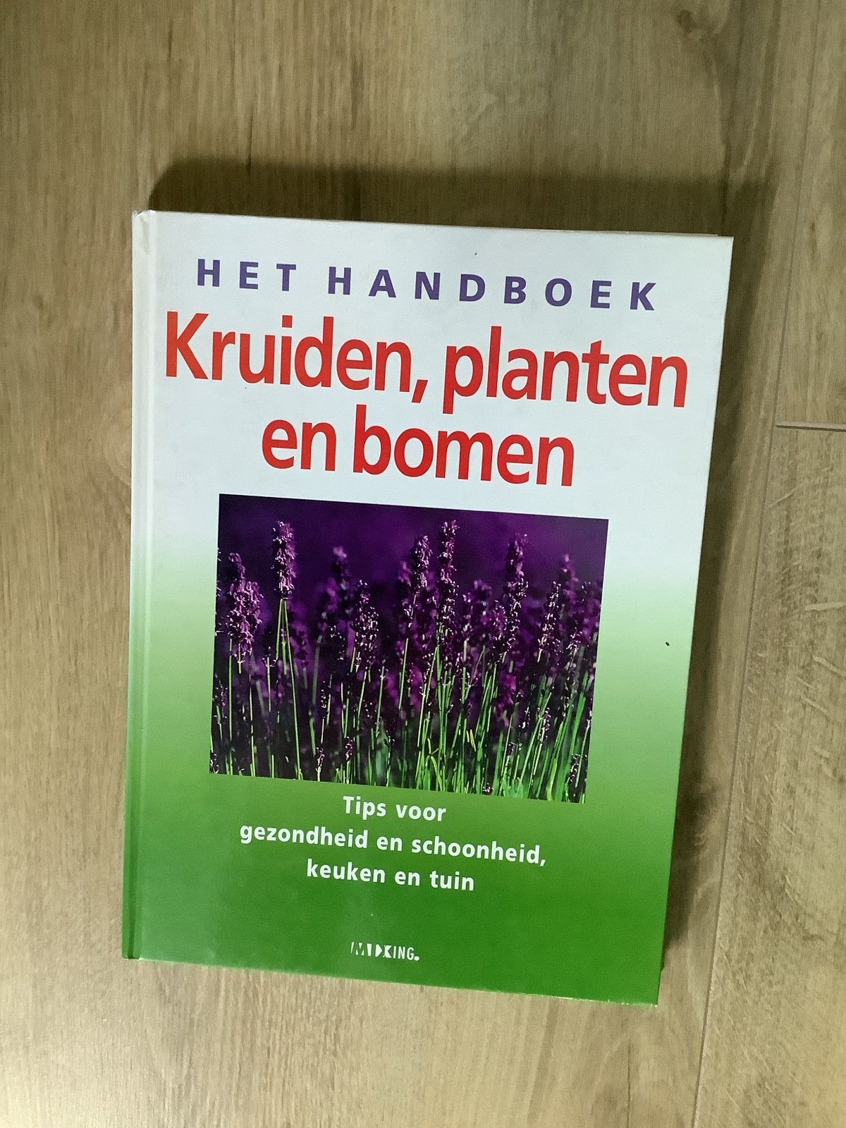 Het Handboek Kruiden, Planten en Bomen, Ophalen of Verzenden, Zo goed als nieuw, Tuinieren en Tuinplanten
