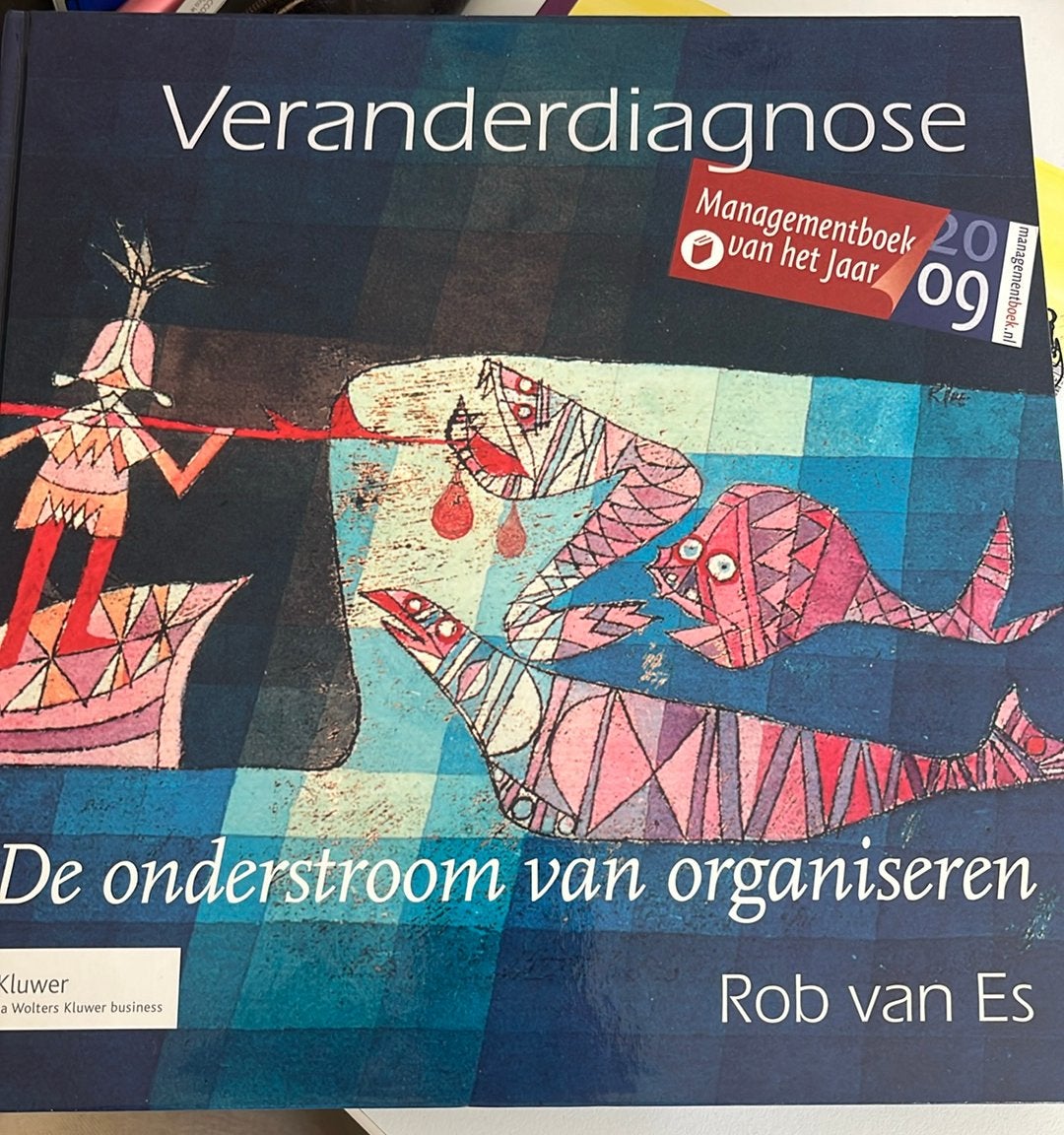 Rob van Es - Veranderdiagnose, Boeken, Sociale wetenschap, Ophalen of Verzenden, Zo goed als nieuw, Rob van Es