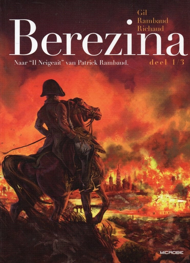 Berezina, 3 strips over Napoleons veldtocht 1812 Moskou, Boeken, Meerdere stripboeken, Ophalen of Verzenden, Zo goed als nieuw