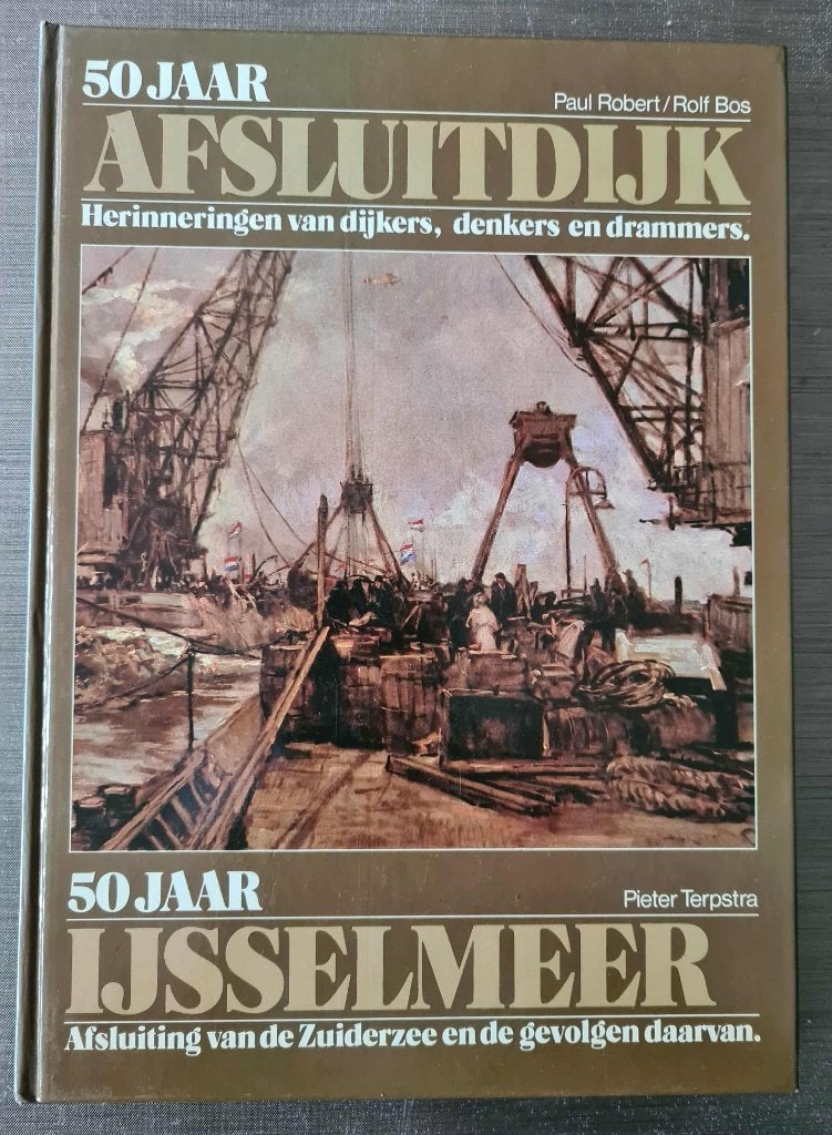 50 Jaar Afsluitdijk - 50 jaar IJsselmeer, Ophalen of Verzenden, 20e eeuw of later, Zo goed als nieuw