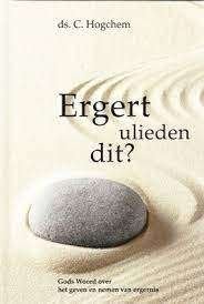 Ergert ulieden dit Ds C.Hogchem 9789055516933, Ophalen of Verzenden, Zo goed als nieuw, Ds C.Hogchem, Christendom | Protestants