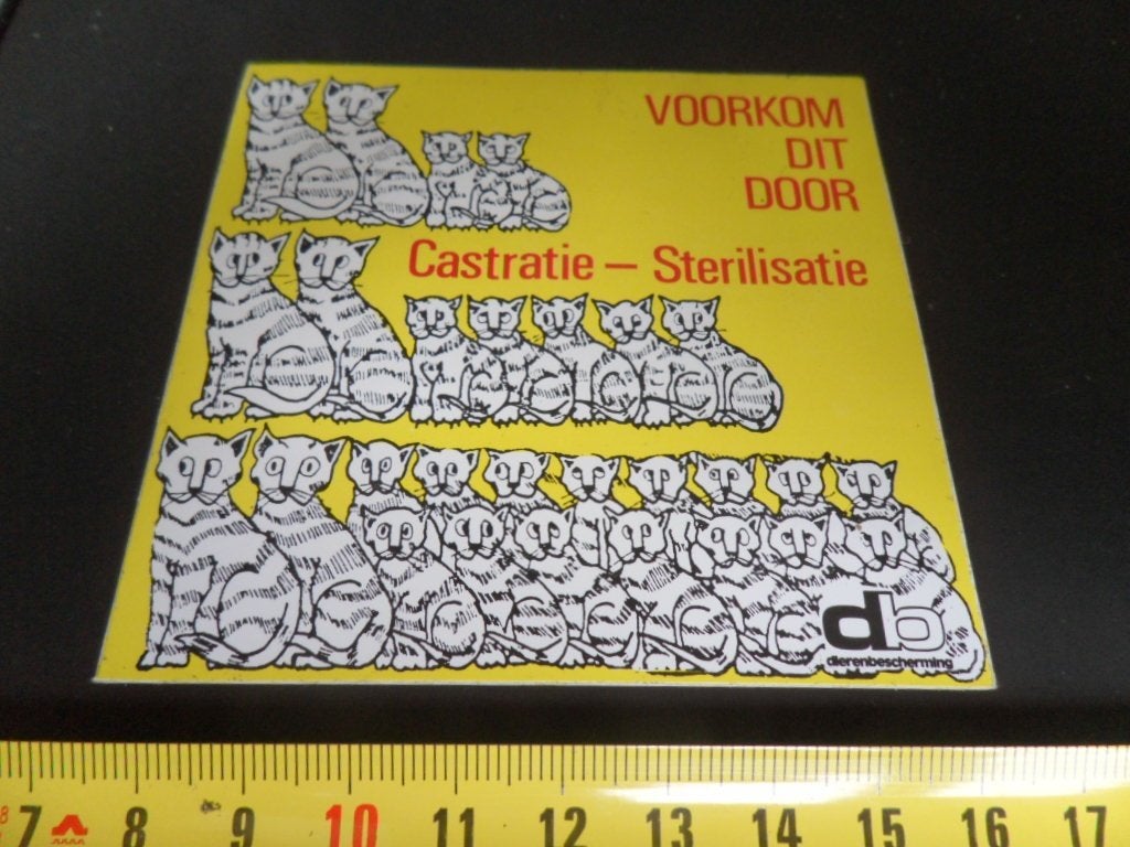sticker Dierenbescherming Voor kom dit door Castratie Steril, Ophalen, Zo goed als nieuw