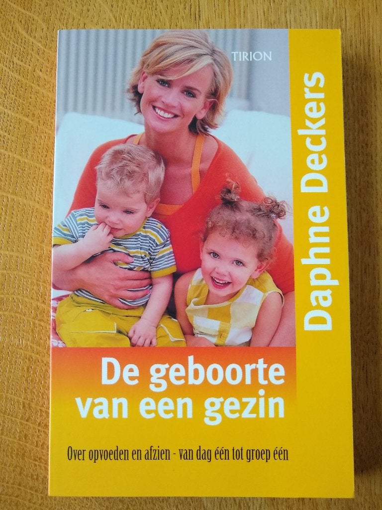 De geboorte van een gezin, Boeken, Ophalen of Verzenden, Zo goed als nieuw, Opvoeding tot 6 jaar