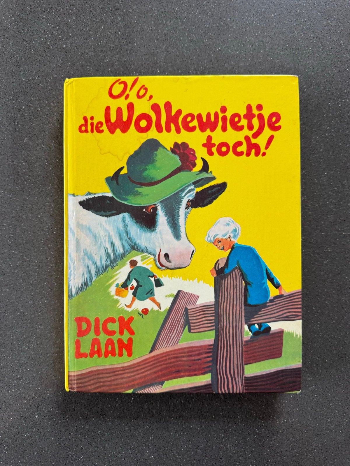 O! O!, die Wolkewietje toch! - Dick Laan (Pinkeltje), Ophalen of Verzenden, Gelezen, Fictie algemeen