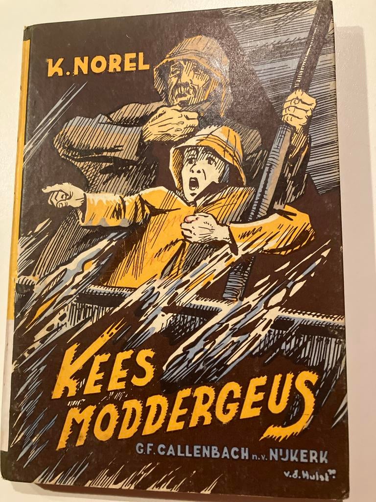 Kees Moddergeus door K. Norel, Ophalen, Gelezen, Fictie algemeen