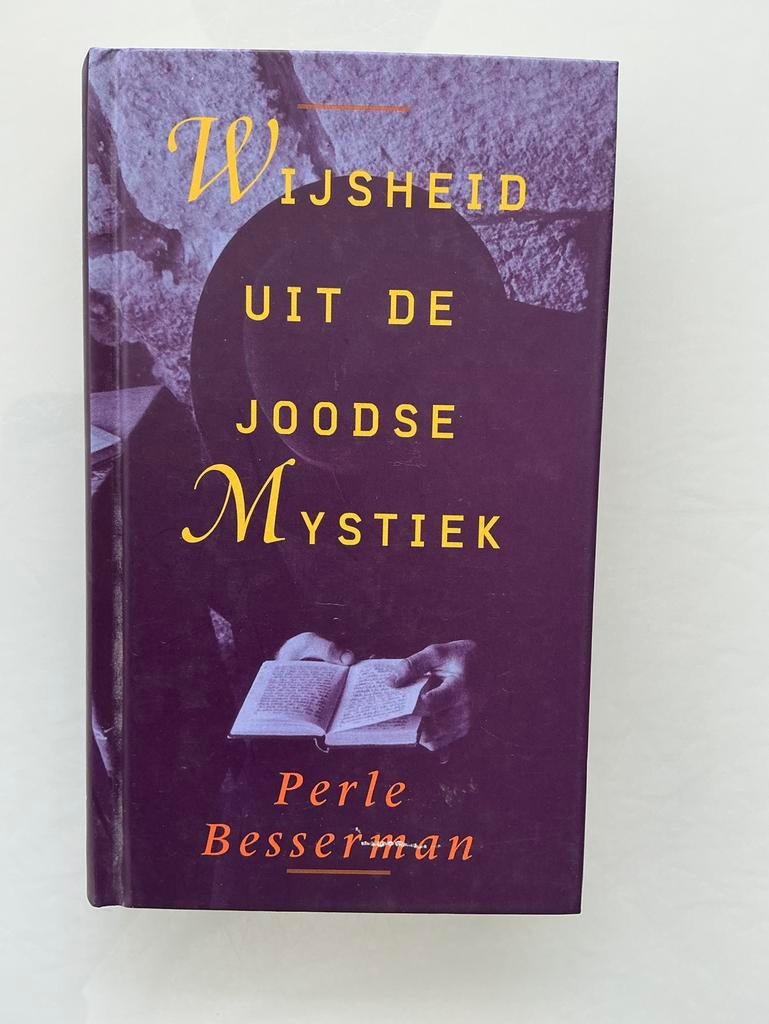 Wijsheid uit de Joodse mystiek. Perle Besserman, Ophalen of Verzenden, Zo goed als nieuw, Spiritualiteit algemeen, Overige typen