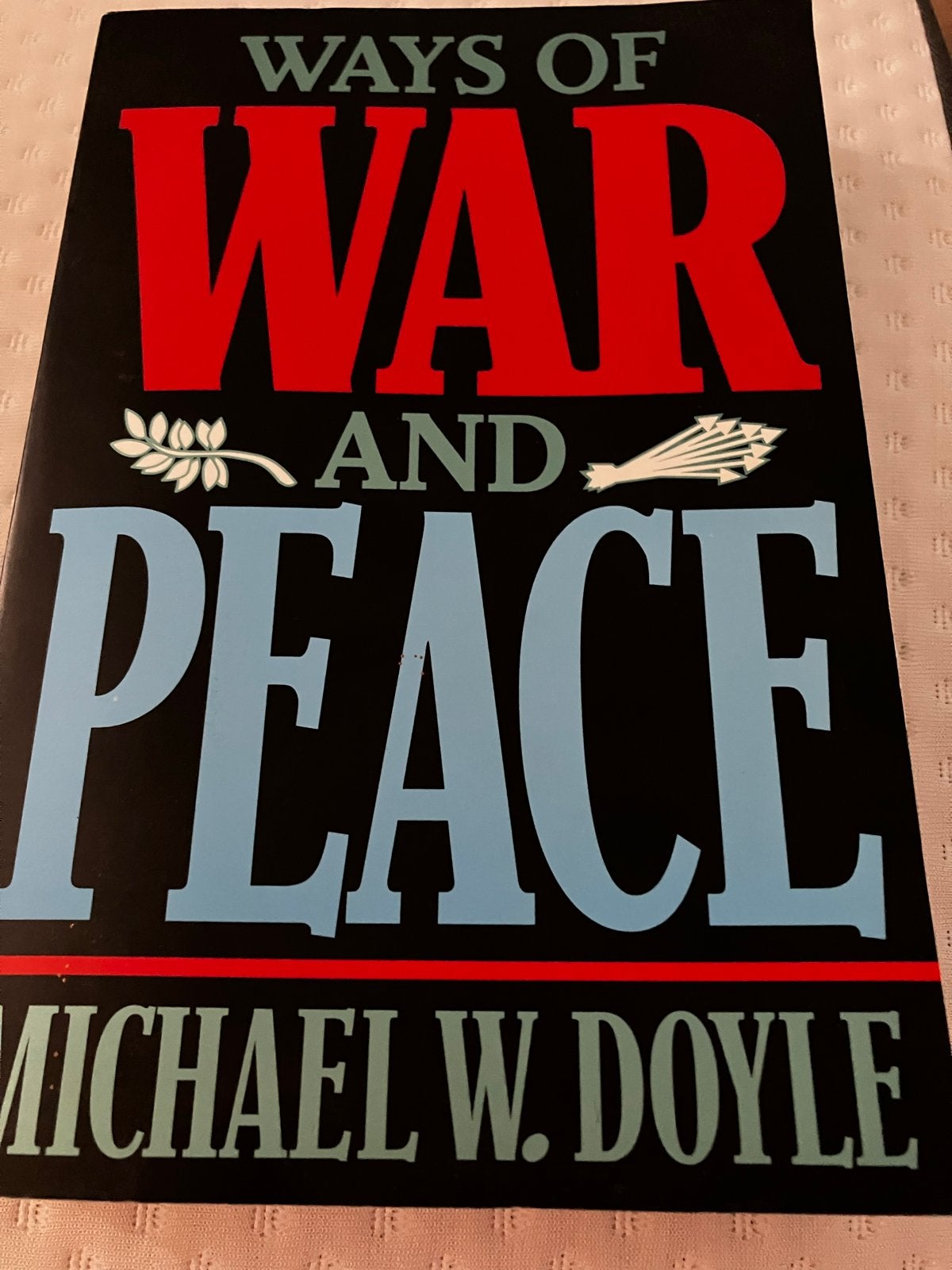 Ways of War and Peace - Michael W. Doyle (Engels), Boeken, Verzenden, Zo goed als nieuw, Amerika