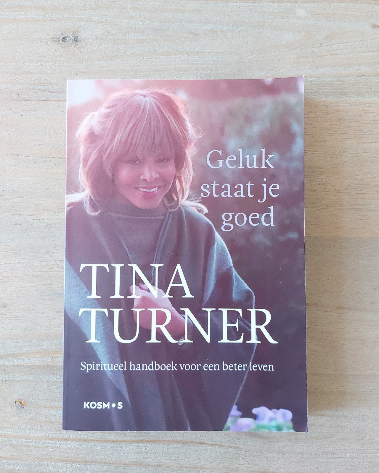 Tina Turner - Geluk staat je goed, Gelezen, Achtergrond en Informatie, Spiritualiteit algemeen, Ophalen of Verzenden