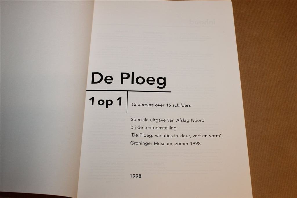 De Ploeg 1 op 1 — 15 Auteurs over 15 Schilders, Catalogus, Boeken, Ophalen of Verzenden, Gelezen