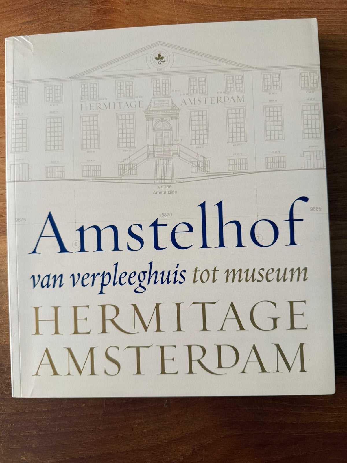 Amstelhof, van verpleeghuis tot museum Hermitage, Ophalen of Verzenden, Zo goed als nieuw