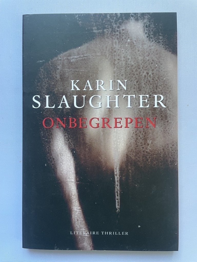 Onbegrepen - Karin Slaughter, Verzenden, Gelezen, Amerika
