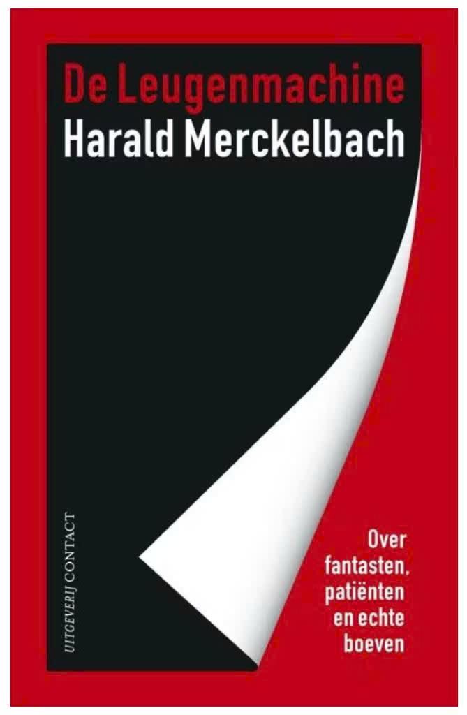 De leugenmachine (over fantasten, patiënten en echte boeven), Ophalen of Verzenden, Zo goed als nieuw