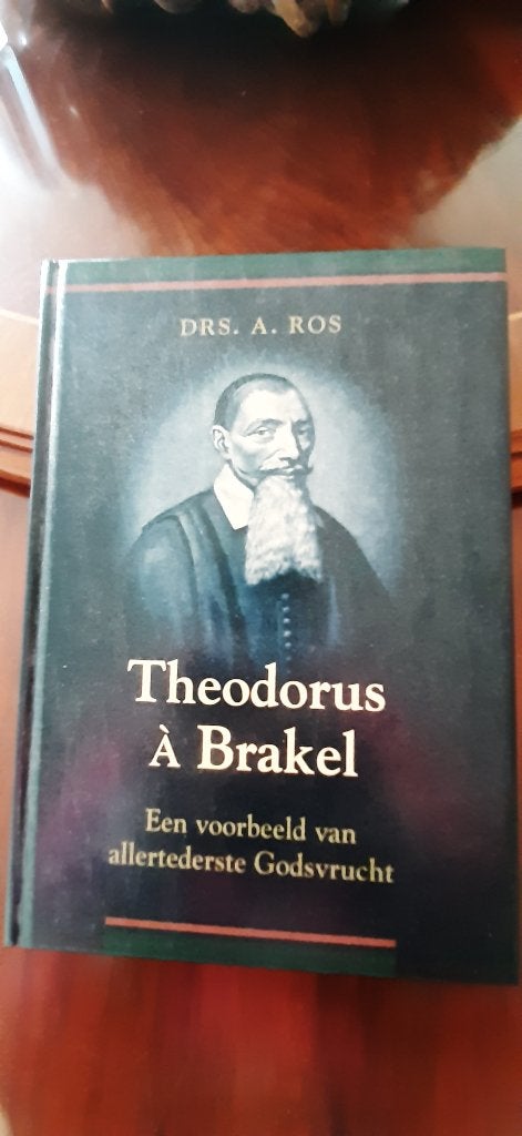 Theodorus à Brakel, drs. A. Ros, Ophalen of Verzenden, Nieuw, Christendom | Protestants