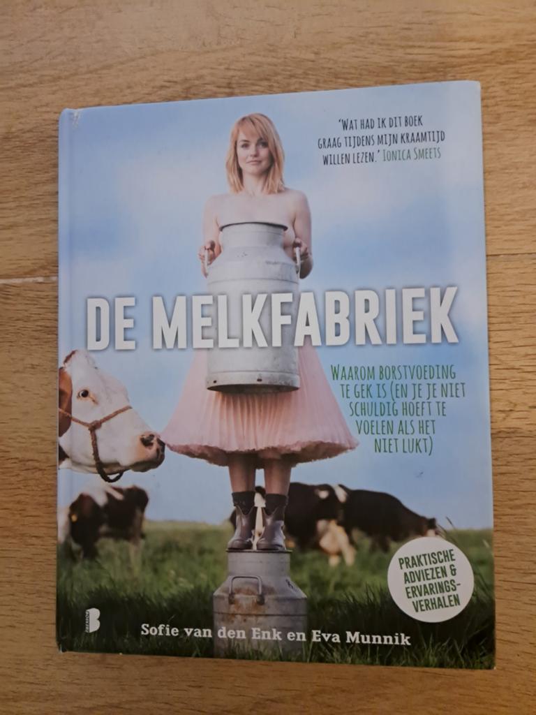 De Melkfabriek: Borstvoeding boek van Sofie van den Enk, Ophalen of Verzenden, Zo goed als nieuw, Zwangerschap en Bevalling, Sofie van den Enk en Eva Munnik