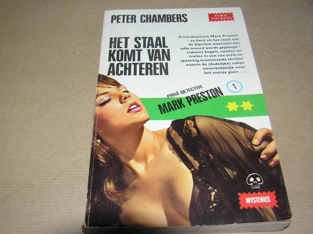 Het staal komt van achteren- Peter Chambers, Ophalen of Verzenden, Gelezen, Peter Chambers