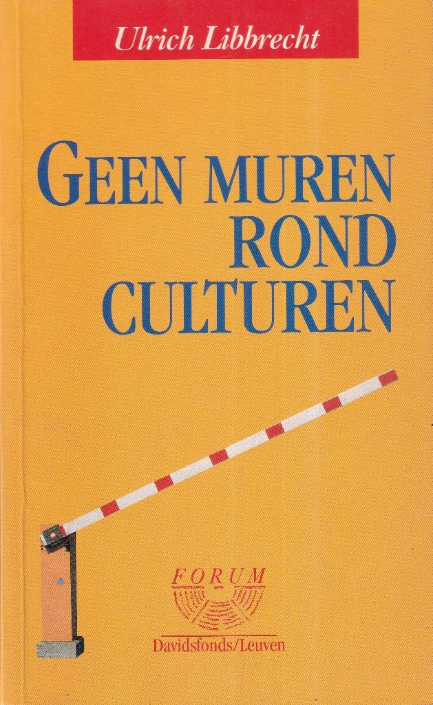 Geen muren rond culturen - Libbrecht, Ulrich, Gelezen, Maatschappij en Samenleving, Ophalen of Verzenden, Nederland