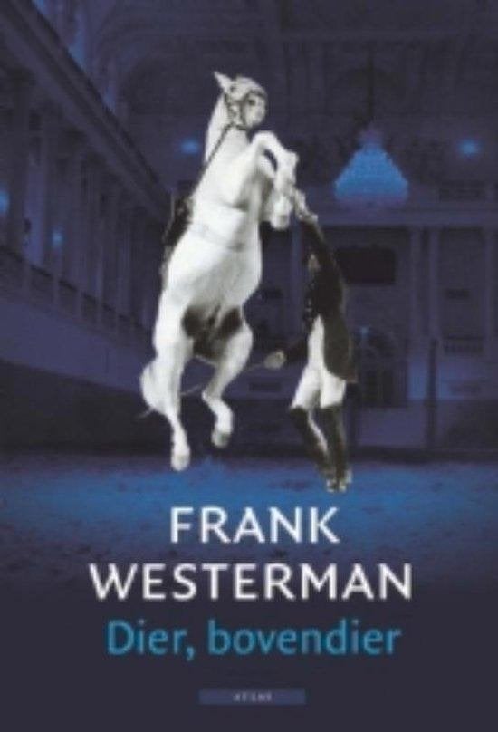 Frank Westerman Dier, Bovendier, Boeken, Ophalen of Verzenden, Nieuw, Spiritualiteit algemeen, Overige typen