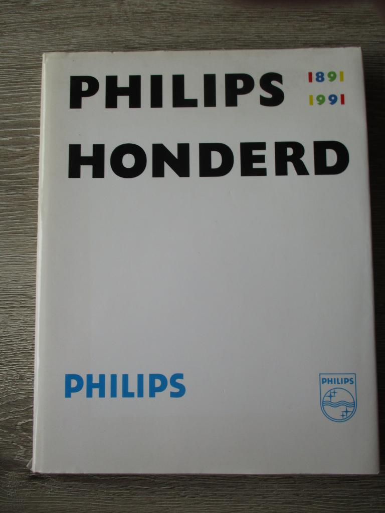Philips honderd 1891 - 1991, Ophalen of Verzenden, Gelezen, Management