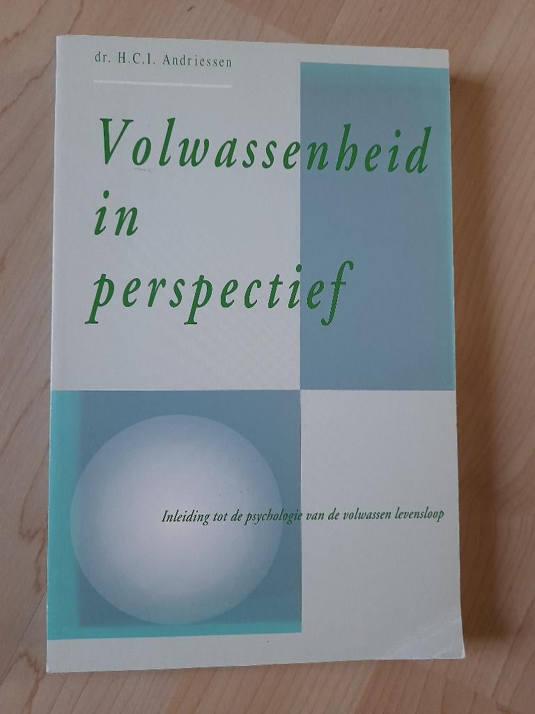 VOLWASSENHEID IN PERSPECTIEF HCI Andriessen, Ophalen of Verzenden, Gelezen