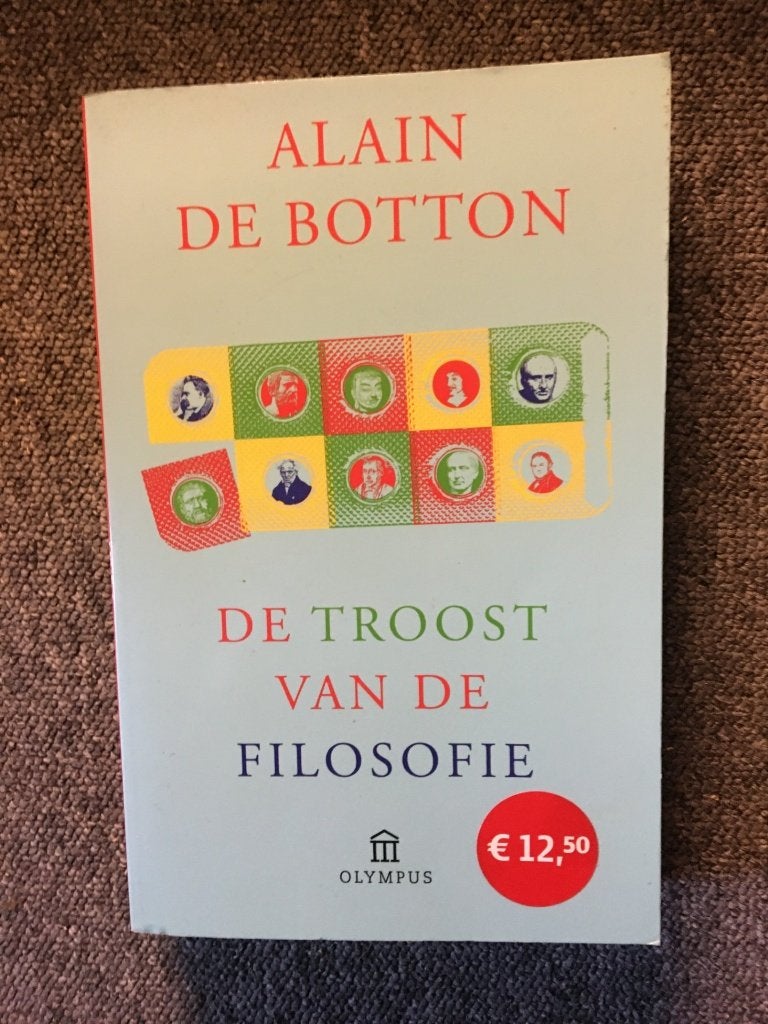 De troost van de filosofie (Ned) ; door Alain De Botton, Alain de Botton, Ophalen of Verzenden, Zo goed als nieuw, Algemeen