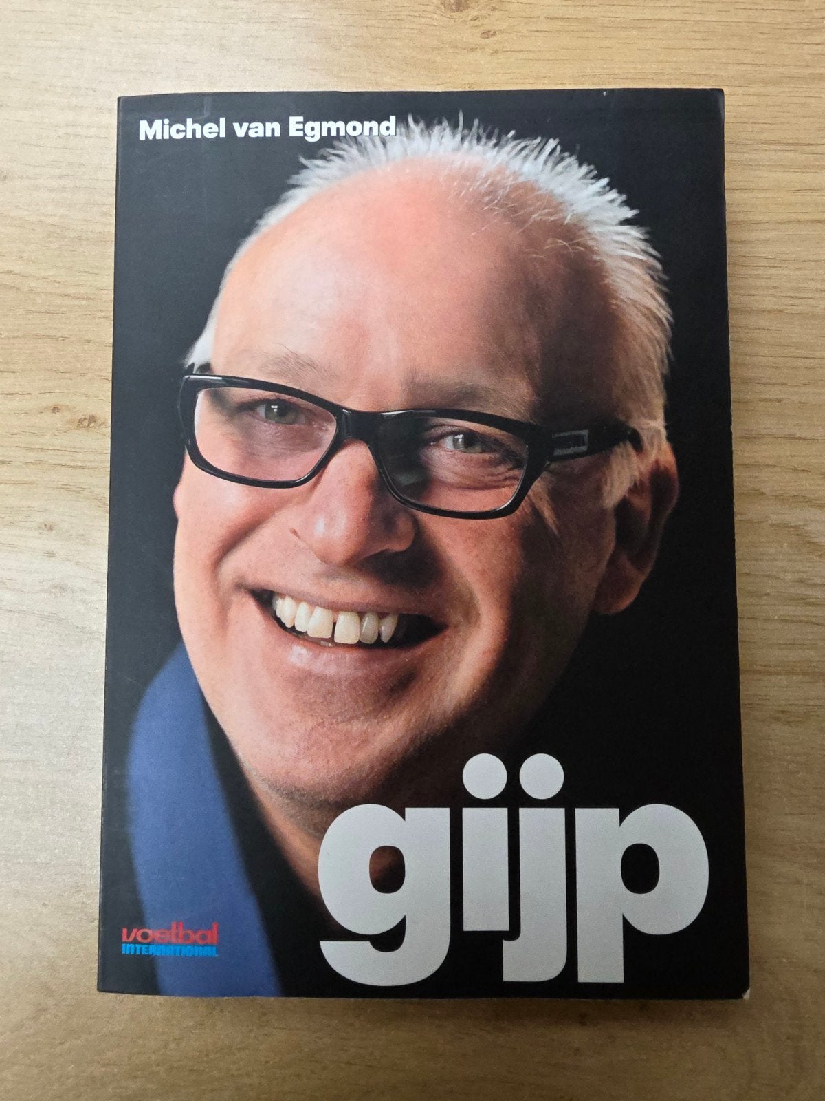 Gijp - Michel van Egmond (Voetbal International), Ophalen of Verzenden, Gelezen, Michel van Egmond, Sport