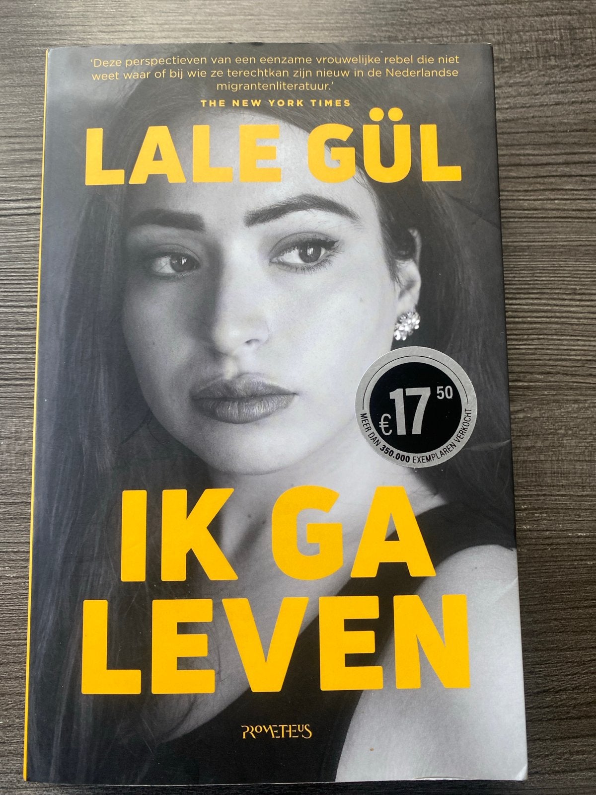 Boek Lale Gül - Ik Ga Leven (Roman), Boeken, Ophalen of Verzenden, Gelezen, Nederland