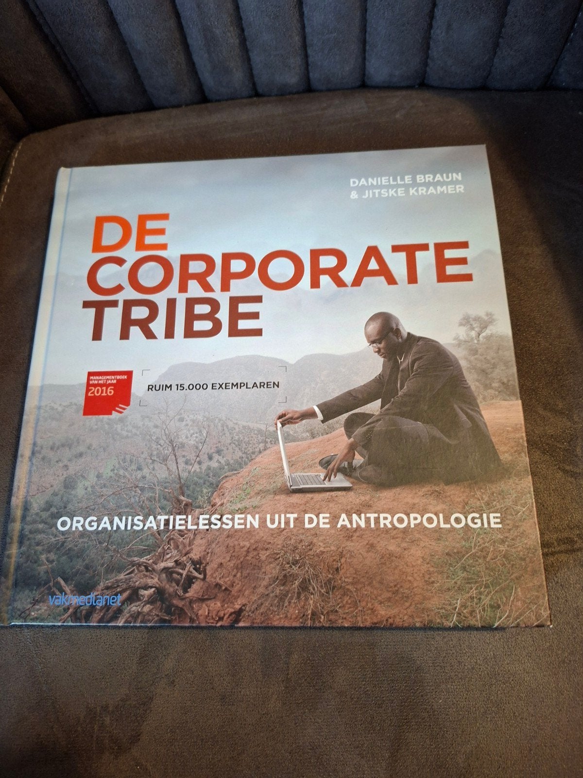 De Corporate Tribe - Organisatiemodellen Antropologie, Ophalen of Verzenden, Zo goed als nieuw, Management, Danielle Braun & Jitske Kramer