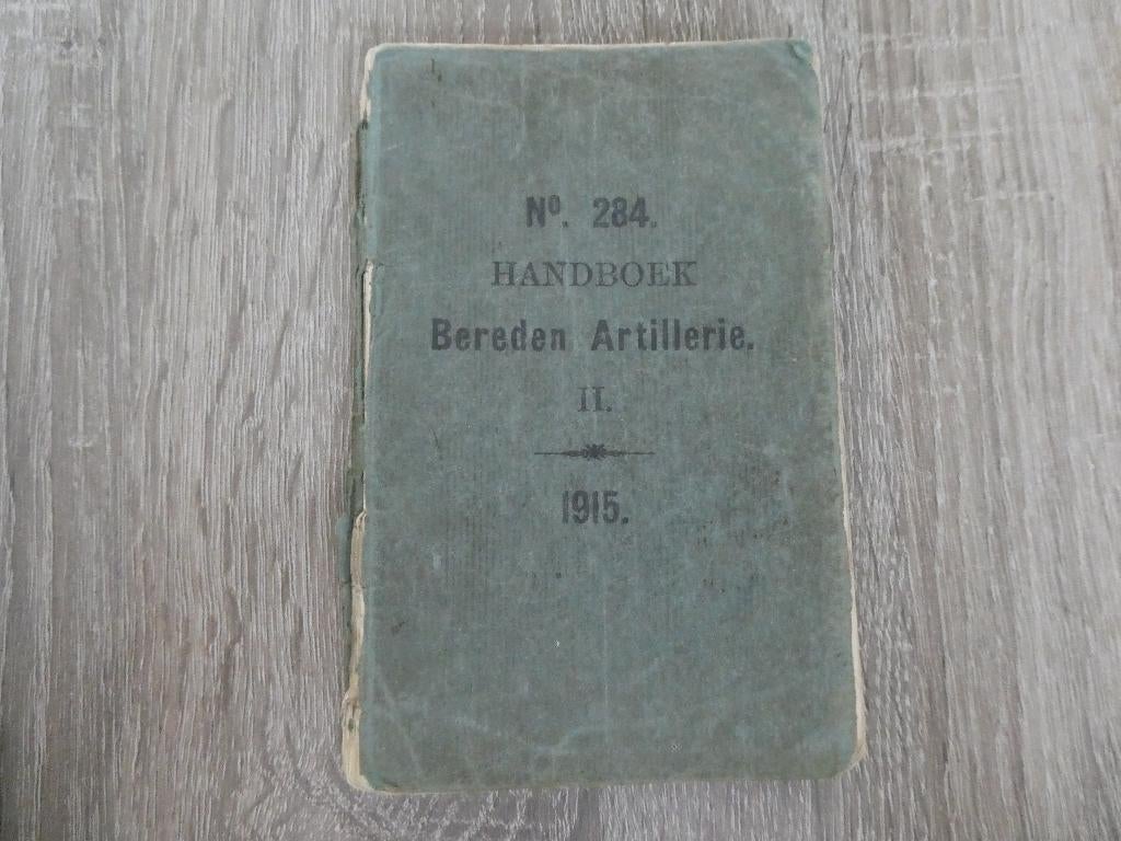 Handboek bereden Artillerie - 1915., Ophalen of Verzenden, Landmacht, Nederland, Boek of Tijdschrift