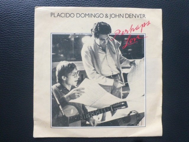 Placido Domingo & John Denver. Perhaps love./ Annie 's song., Ophalen of Verzenden, Gebruikt, 7 inch, Pop