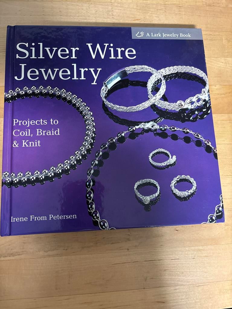 Silver Wire Jewelry Irene From Petersen goudsmid zilversmid, Boeken, Ophalen of Verzenden, Zo goed als nieuw, Sieraden maken, Irene from petersen