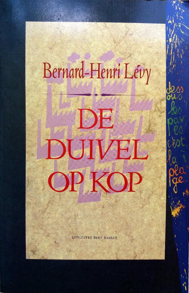Bernard-Henry Lévy - De duivel op kop, Ophalen of Verzenden, Gelezen, Europa overig