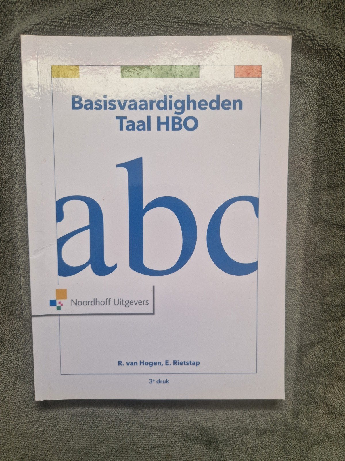 Basisvaardigheden Taal HBO    Everdien Rietstap, Ophalen of Verzenden, Zo goed als nieuw, Everdien Rietstap; Ron van Hogen