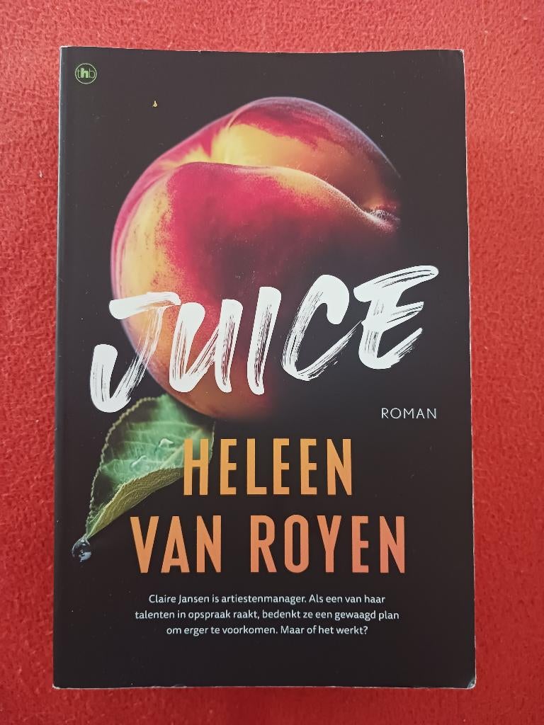 Juice Heleen van Royen, Boeken, Ophalen of Verzenden, Gelezen, Heleen van Royen