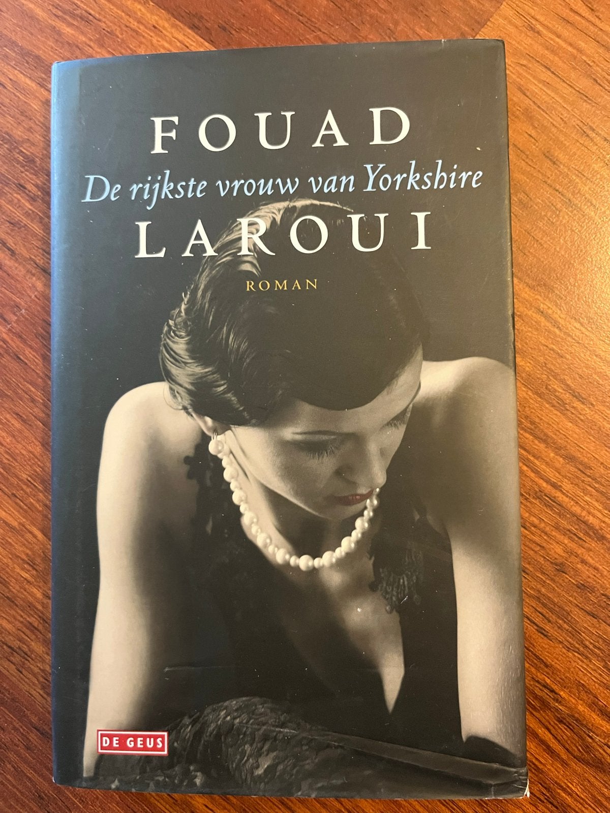 Fouad Laroui - De rijkste vrouw van Yorkshire Roman, Ophalen of Verzenden, Zo goed als nieuw, Nederland