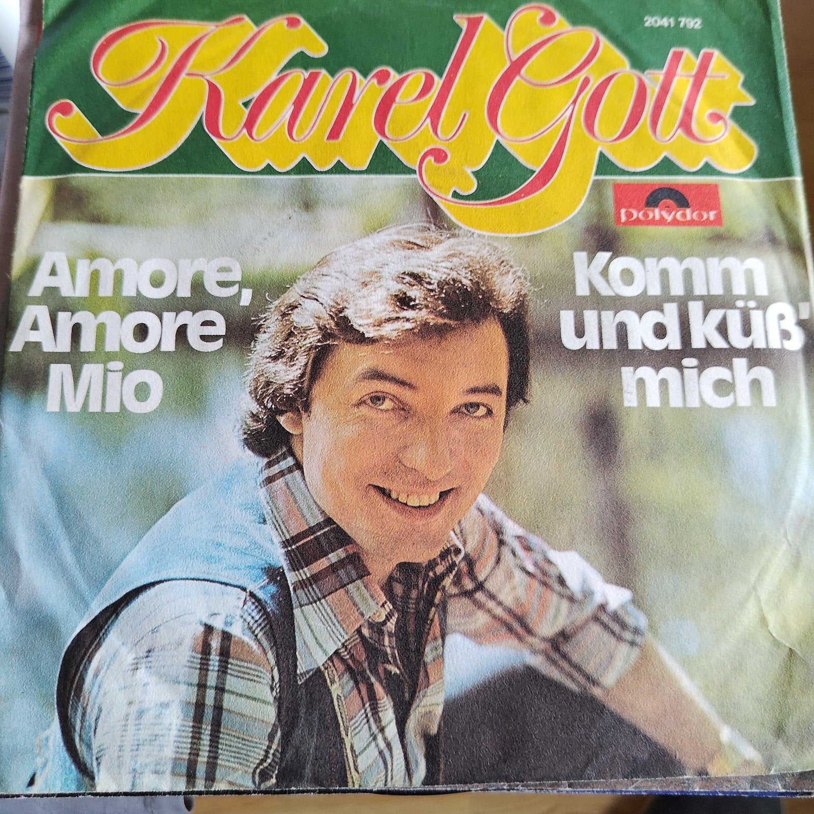 Karel Gott - Amore, Amore Mio / Komm und küß mich (Single), Ophalen of Verzenden, Gebruikt, 7 inch, Schlager