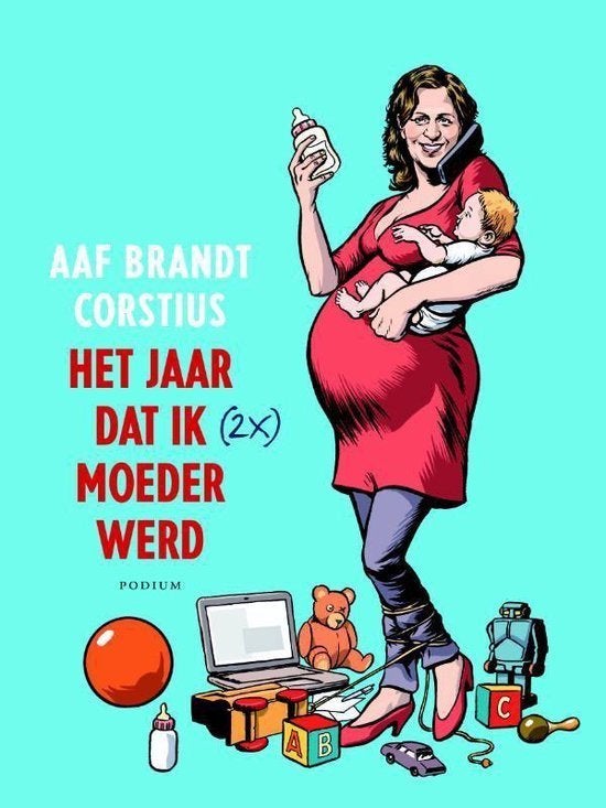 AAF BRANDT CORSTIUS Het jaar dat ik (2x) moeder werd, Ophalen of Verzenden, Gelezen