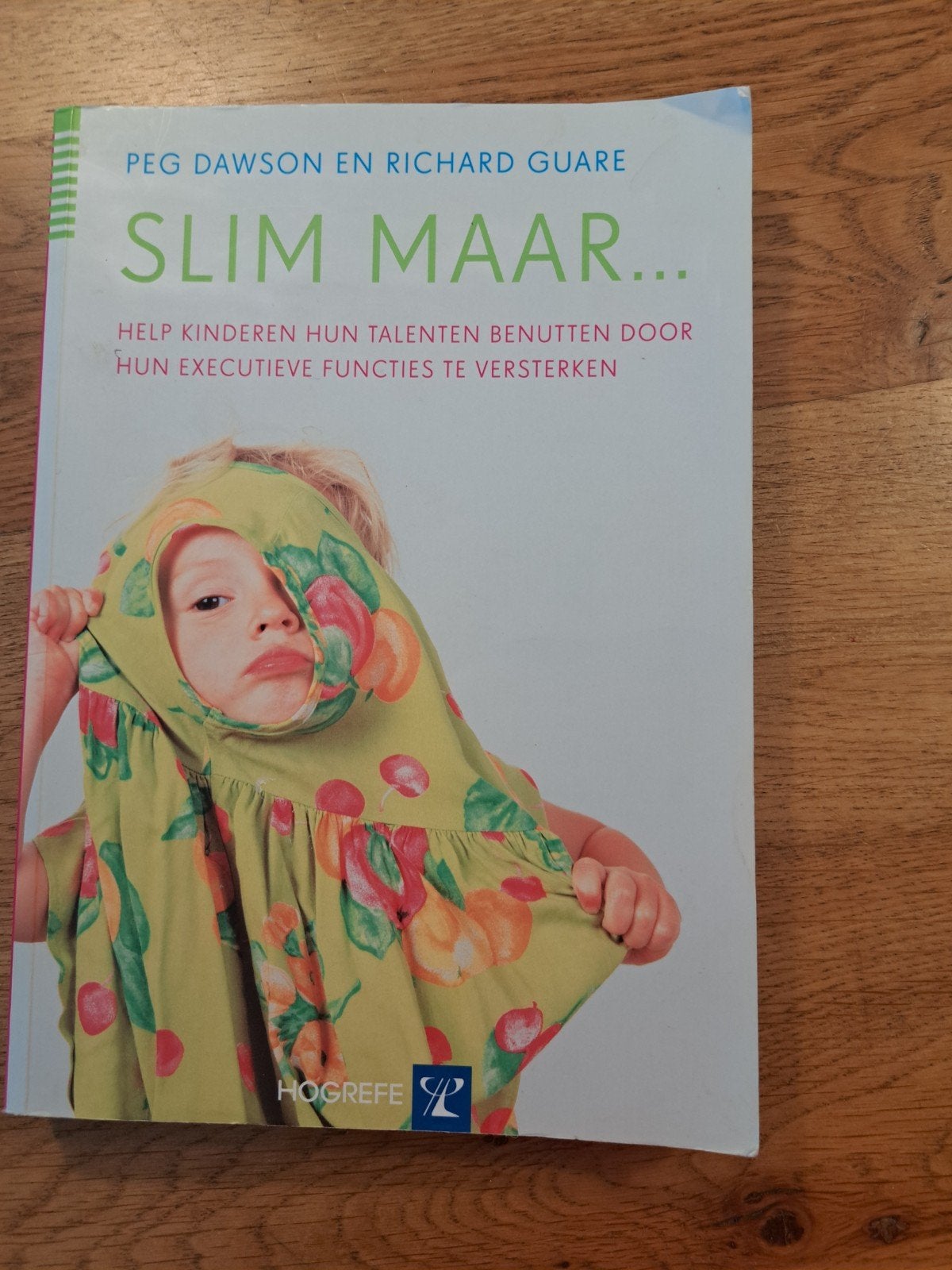 Peg Dawson - Slim maar ..., Ophalen of Verzenden, Peg Dawson; Richard Guare, Ontwikkelingspsychologie, Zo goed als nieuw