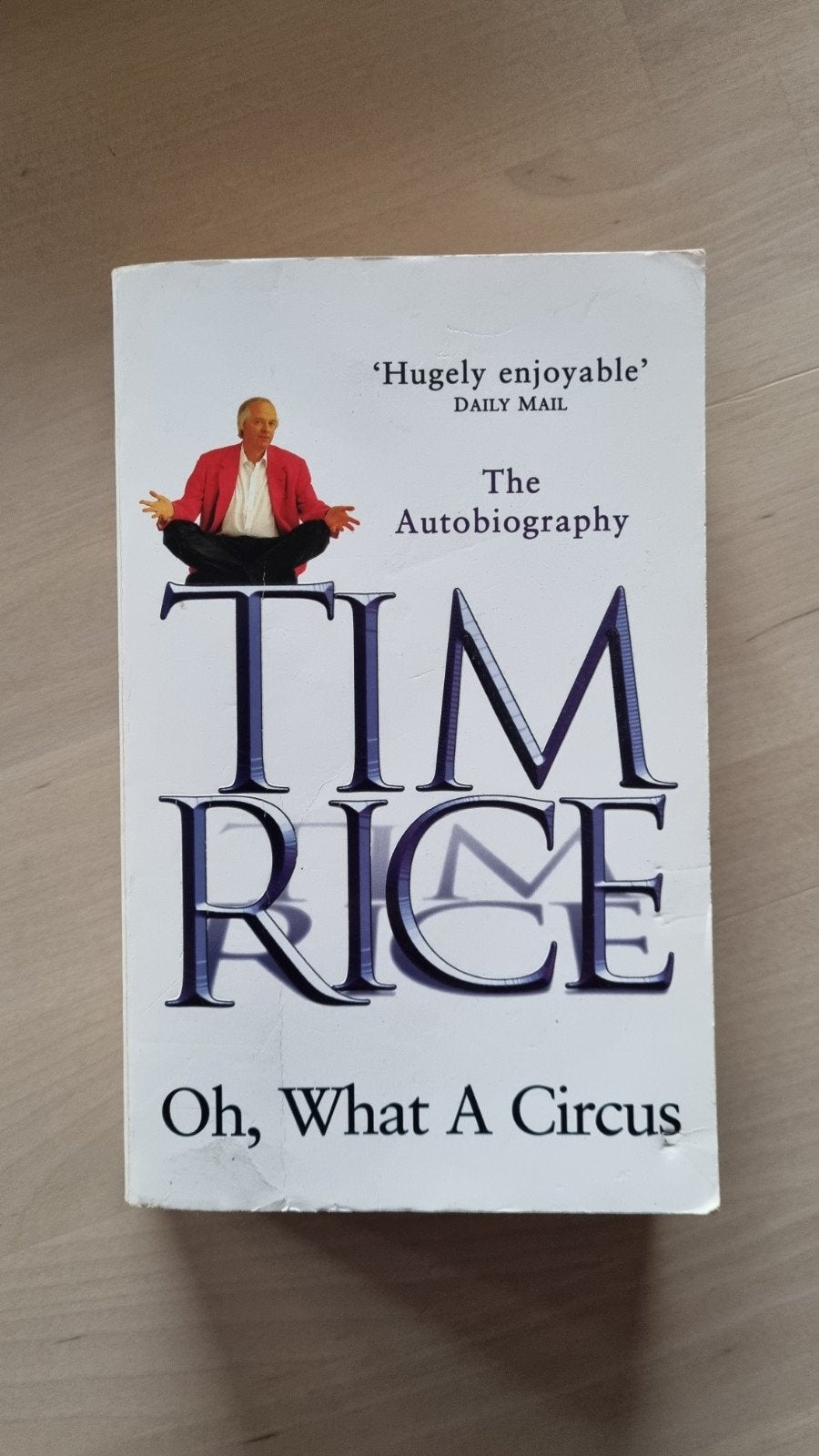 Tim Rice - Oh, What A Circus (Autobiografie), Ophalen of Verzenden, Gelezen, Tim Rice, Film, Tv en Media