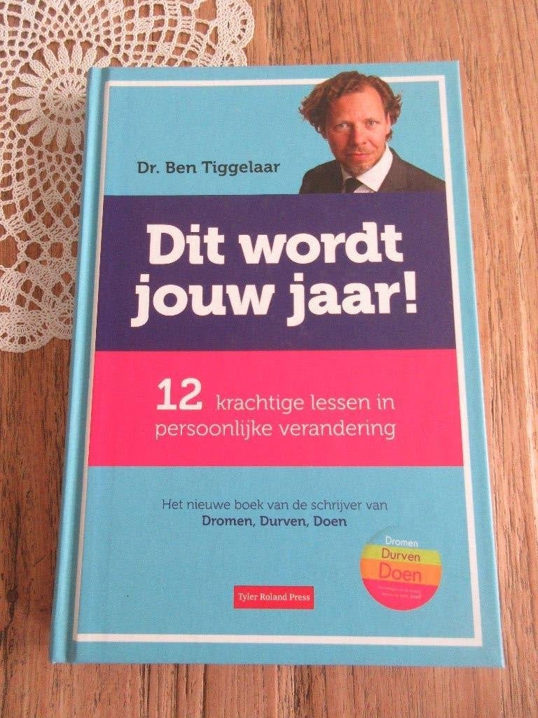 Dit wordt jouw jaar! Ben Tiggelaar, Ophalen of Verzenden, Zo goed als nieuw, Ben Tiggelaar