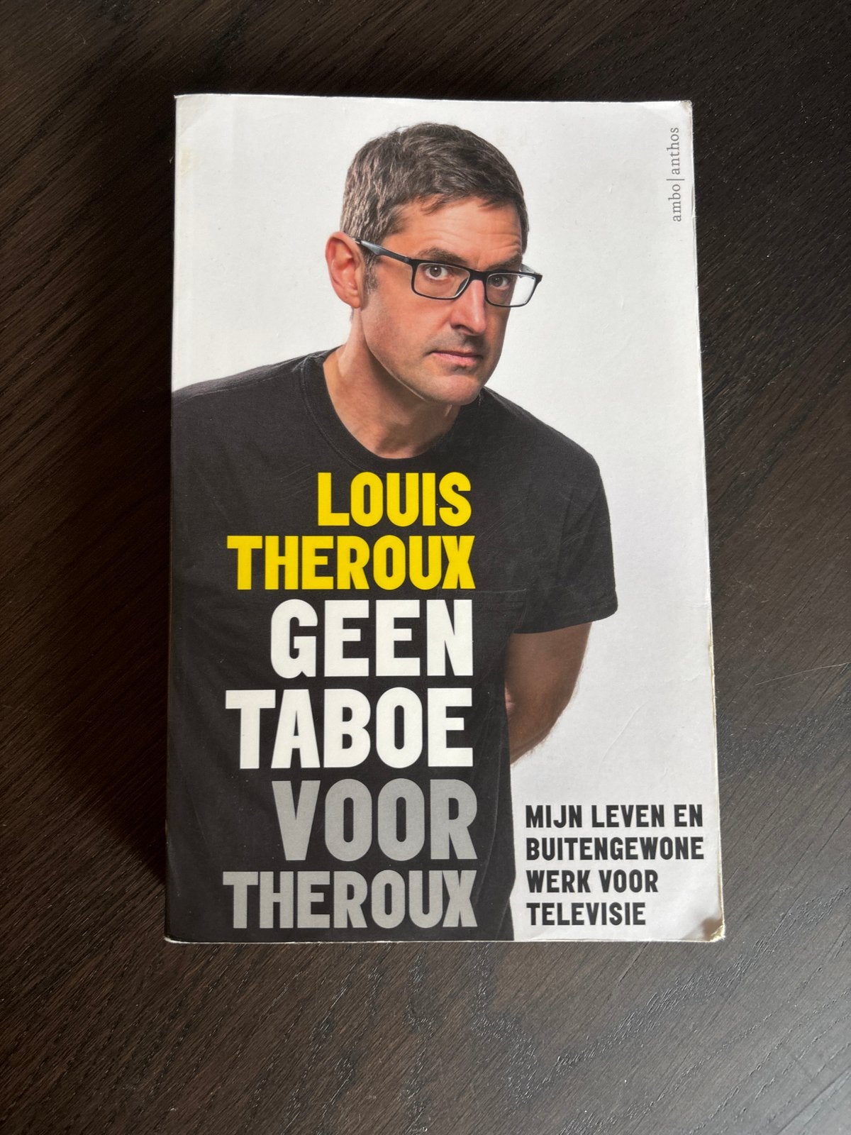 Louis Theroux - Geen taboe voor Theroux, Ophalen of Verzenden, Gelezen, Nederland