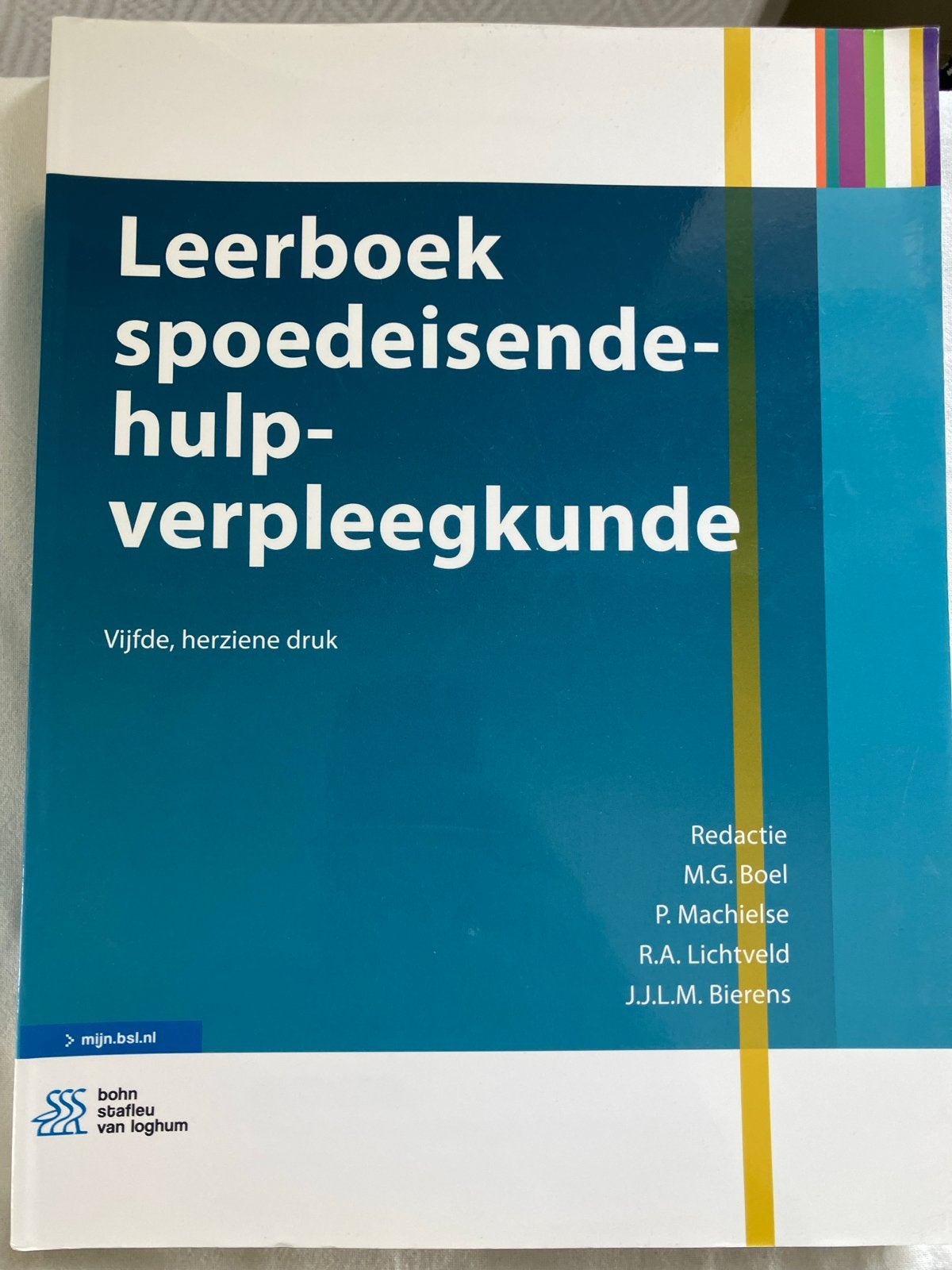 Leerboek spoedeisende hulpverpleegkunde - 5e druk, Ophalen of Verzenden, Beta, Zo goed als nieuw, HBO