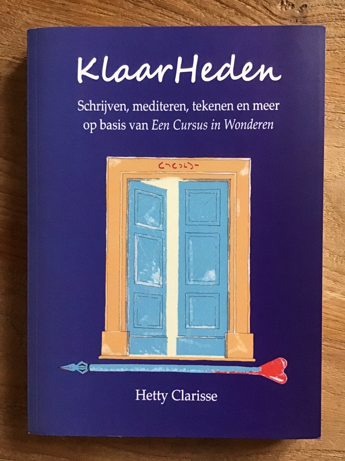 Hetty Clarisse - KlaarHeden, Ophalen of Verzenden, Zo goed als nieuw, Overige onderwerpen, Hetty Clarisse