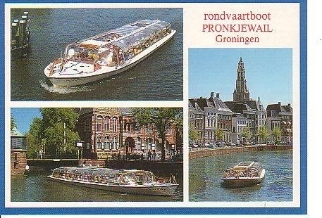 Ansichtkaart 	Groningen	Pronkjewail	Rondvaartboot	3-luik, Verzenden, 1980 tot heden, Ongelopen, Groningen