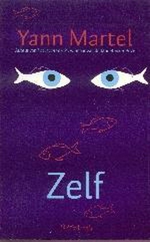 Zelf - Yann Martel, Ophalen of Verzenden, Zo goed als nieuw, Yann Martel