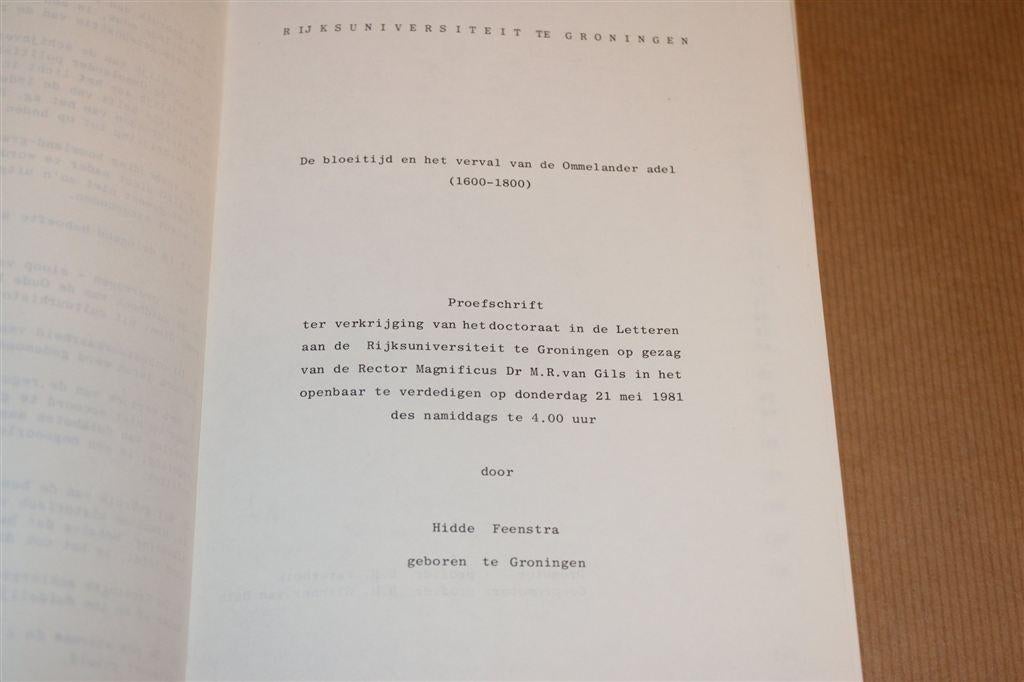 Bloei & Verval Ommelander Adel 1600-1800 — Proefschrift, Boeken, Ophalen of Verzenden, Gelezen