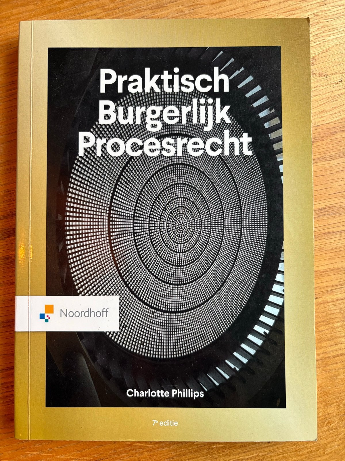 Praktisch Burgerlijk Procesrecht - 7e editie, Boeken, Ophalen of Verzenden, Gamma, Zo goed als nieuw, HBO