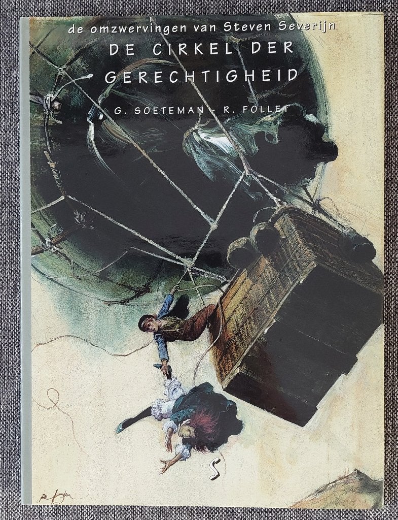 Steven Severijn - De Cirkel der Gerechtigheid (luxe editie), Eén stripboek, Ophalen of Verzenden, Zo goed als nieuw, René Follet