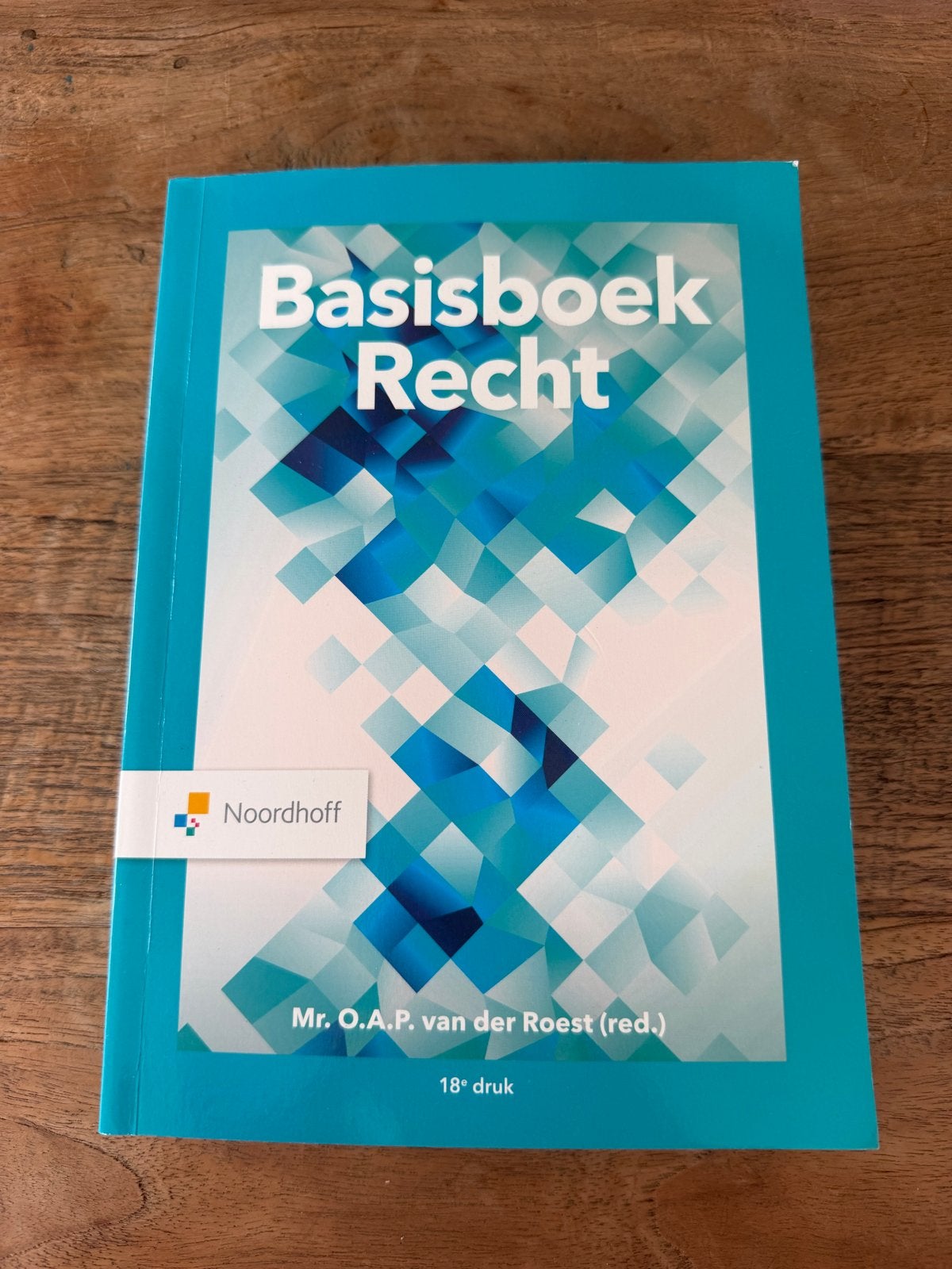 Basisboek Recht - 18e druk - Mr. O.A.P. van der Roest, Boeken, Ophalen of Verzenden, Gamma, Zo goed als nieuw, HBO